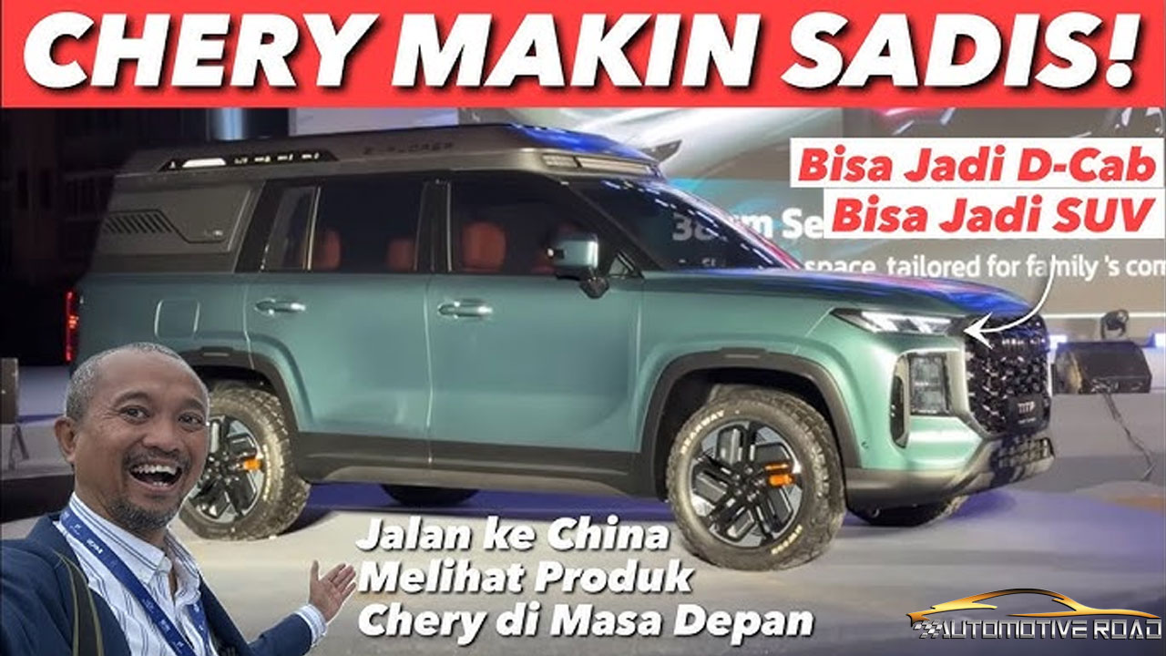 CHERY SEMAKIN BERBAHAYA BUAT PARA RIVALNYA
